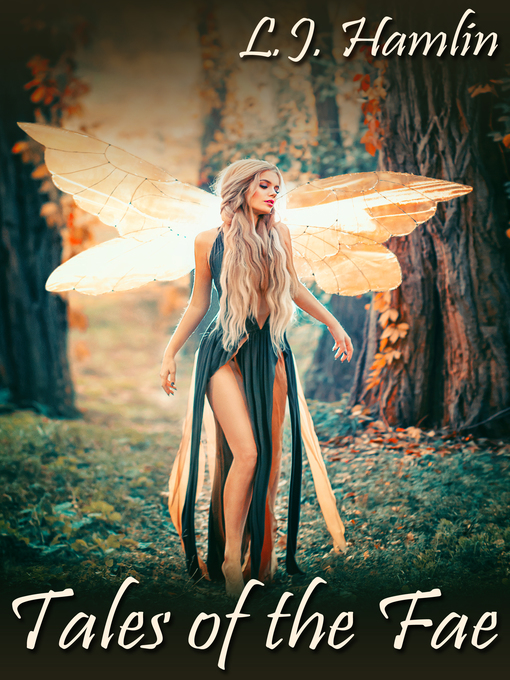 Title details for Tales of the Fae by L.J. Hamlin - Available